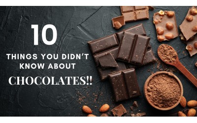 10 Things You Didn’t Know About Chocolates